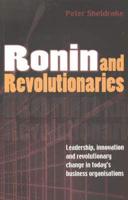 Ronin and Revolutionaries