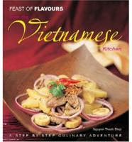 Feast of Flavours from the Vietnamese Kitchen