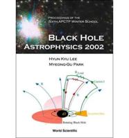 Black Hole Astrophysics 2002