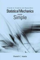 Statistical Mechanics Made Simple