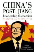 China's Post-Jiang Leadership Succession