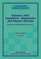Taiwan's 2001 Legislative, Magistrates and Mayors Election