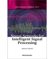 Neural Networks for Intelligent Signal Processing