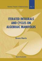 Iterated Integrals and Cycles on Algebraic Manifolds