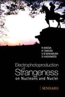 Electrophotoproduction Of Strangeness On Nucleons And Nuclei - Proceedings Of The International Symposium