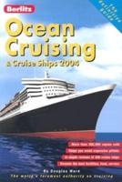 Ocean Cruising & Cruise Ships 2004