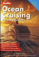 Ocean Cruising & Cruise Ships 2005