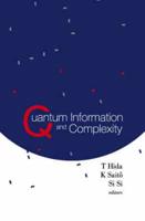 Quantum Information And Complexity - Proceedings Of The Meijo Winter School 2003