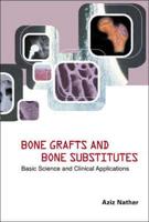 Bone Grafts and Bone Substitutes