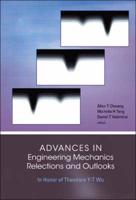 Advances in Engineering Mechanics Reflections and Outlooks