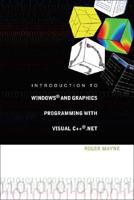 Introduction to Windows and Graphics Programming With Visual C++.NET