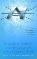 Physics, Chemistry, and Application of Nanostructures