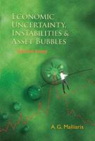 Economic Uncertainty, Instabilities & Asset Bubbles