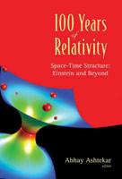 100 Years of Relativity