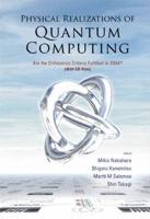 Physical Realizations of Quantum Computing