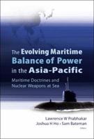 The Evolving Maritime Balance of Power in the Asia-Pacific