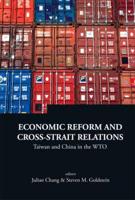 Economic Reform and Cross-Strait Relations
