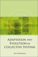 Adaptation and Evolution in Collective Systems