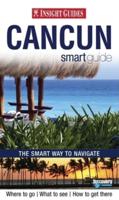 Cancún & The Yucatán Smart Guide