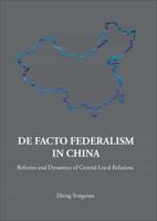 De Facto Federalism in China