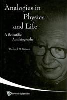 Analogies in Physics and Life
