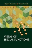 Vistas of Special Functions