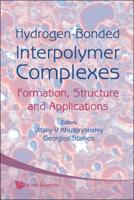 Hydrogen-Bonded Interpolymer Complexes