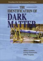 Proceedings of the 6th International Workshop on the Identification of Dark Matter