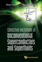 Collective Excitations in Unconventional Superconductors and Superfluids