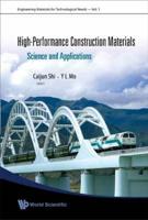 High-Performance Construction Materials: Science And Applications