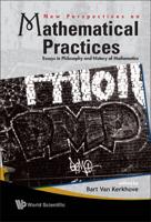 New Perspectives on Mathematical Practices