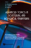 Advanced Topics in Scattering and Biomedical Engineering