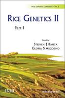 Rice Genetics Ii - Proceedings Of The Second International Rice Genetics Symposium (In 2 Parts)