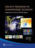 Recent Progress In Atmospheric Sciences: Applications To The Asia-Pacific Region