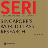 Seri: Singapore's World-Class Research - Singapore Eye Research Institute