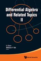 Differential Algebra and Related Topics