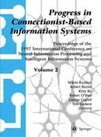 Progress in Connectionist-Based Information Systems Volume 2