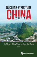 Nuclear Structure in China 2014: Proceedings of the 15th National Conference on Nuclear Structure in China