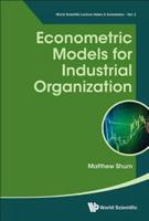 Econometric Models for Industrial Organization