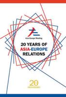 20 Years Of Asia-Europe Relations