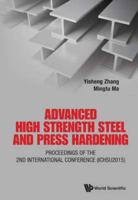 Advanced High Strength Steel and Press Hardening: Proceedings of the 2nd International Conference (ICHSU2015)