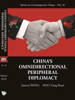 China's Omnidirectional Peripheral Diplomacy