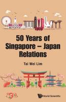 The Merlion and Mt. Fuji: 50 Years of Singapore-Japan Relations