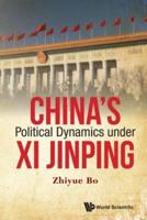 China's Political Dynamics under Xi Jinping