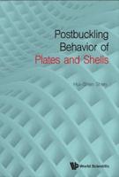 Postbuckling Behavior of Plates and Shells