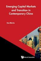 Emerging Capital Markets and Transition in Contemporary China