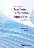 Basic Theory of Fractional Differential Equations: Second Edition