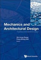 Mechanics and Architectural Design: Proceedings of 2016 International Conference