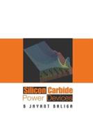 Silicon Carbide Power Devices