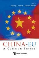 China-Eu: A Common Future